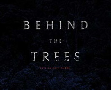 Behind the Trees (2018) - Stream Online
