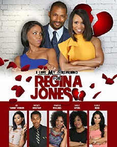 I Left My Girlfriend for Regina Jones (2018) - Stream Online