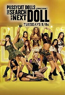The Pussycat Dolls Present: The Search for the Next Doll (2007) - Stream Online