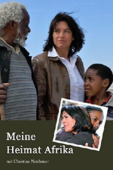 Meine Heimat Afrika (2009) - Stream Online