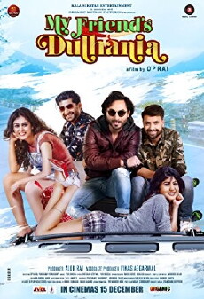 My Friend's Dulhania (2017) - Stream Online