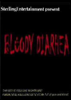 Bloody Diarhea (2015) - Stream Online