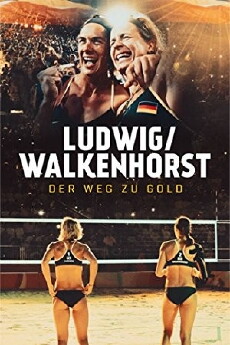 Ludwig/Walkenhorst - Der Weg zu Gold (2016) - Stream Online
