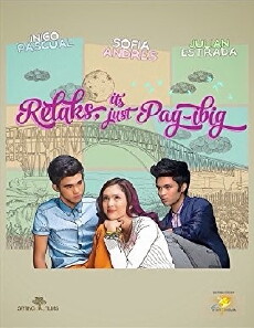 Relaks, It's Just Pag-ibig (2014) - Stream Online