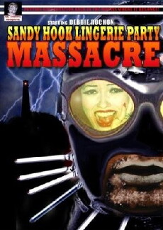 Sandy Hook Lingerie Party Massacre (2000) - Stream Online