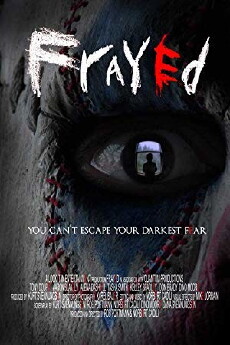 Frayed (2007) - Stream Online