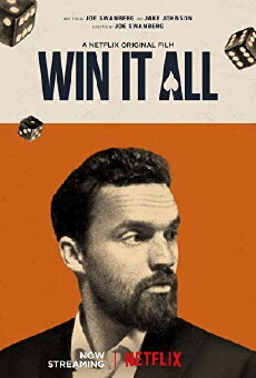 Win It All (2017) - Stream Online