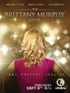 The Brittany Murphy Story (2014) - Stream Online