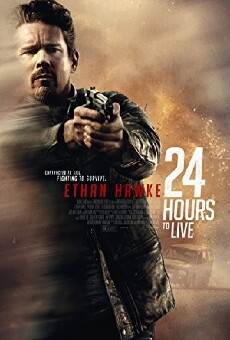 24 Hours to Live (2017) - Stream Online