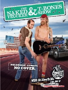 The Naked Trucker and T-Bones Show (2007) - Stream Online