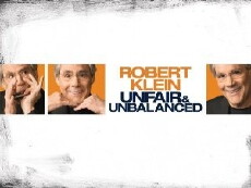 Robert Klein: Unfair and Unbalanced (2010) - Stream Online