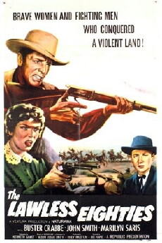 The Lawless Eighties (1957) - Stream Online