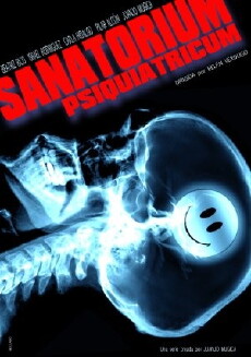 Sanatorium Psiquiatricum (2011) - Stream Online