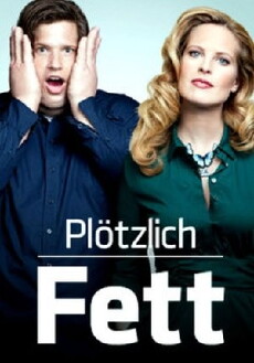 Plötzlich fett (2011) - Stream Online