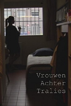 Vrouwen Achter Tralies (2014) - Stream Online