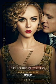 Z: The Beginning of Everything (2015) - Stream Online