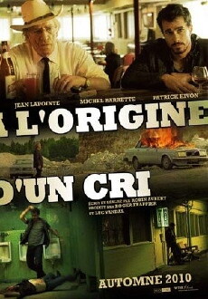 À l'origine d'un cri (2010) - Stream Online