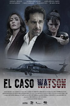 El Caso Watson (2017) - Stream Online