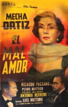 El mal amor (1955) - Stream Online