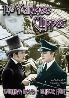 The Yankee Clipper (1927) - Stream Online
