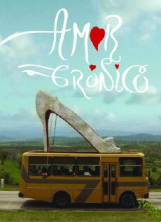 Amor crónico (2012) - Stream Online
