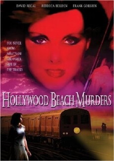 The Hollywood Beach Murders (1992) - Stream Online