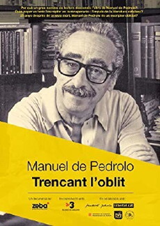 Manuel de Pedrolo. Trencant l'oblit (2015) - Stream Online