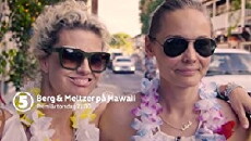 Berg & Meltzer på Hawaii (2016) - Stream Online
