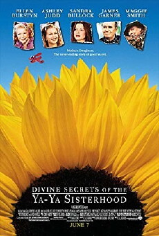 Divine Secrets of the Ya-Ya Sisterhood (2002) - Stream Online