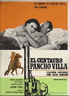 El centauro Pancho Villa (1967) - Stream Online