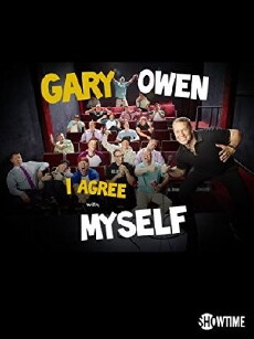 Gary Owen: I Agree with Myself (2015) - Stream Online