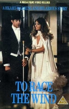 To Race the Wind (1980) - Stream Online