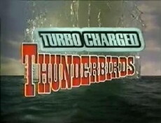 Turbocharged Thunderbirds (1994) - Stream Online