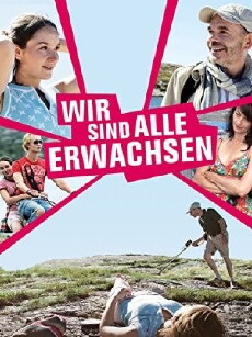 Wir sind alle erwachsen (2008) - Stream Online