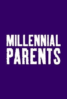 Millennial Parents (2014) - Stream Online