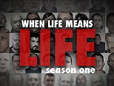 When Life Means Life (2012) - Stream Online
