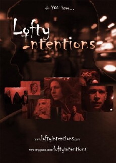 Lofty Intentions (2009) - Stream Online