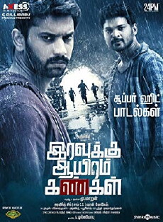 Iravukku Aayiram Kangal (2018) - Stream Online