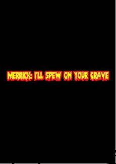 Merrick: I'll Spew on Your Grave (2016) - Stream Online