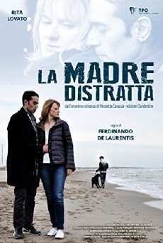 La madre distratta (2016) - Stream Online