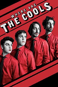 Where are the Cools (2018) - Stream Online