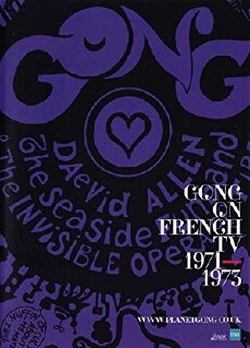 Gong: on French TV 1971-1973 (2011) - Stream Online