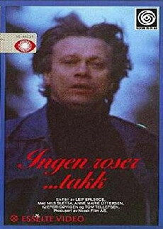 Ingen roser... takk (1979) - Stream Online