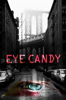 Eye Candy (2015) - Stream Online