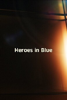 Heroes in Blue (1939) - Stream Online