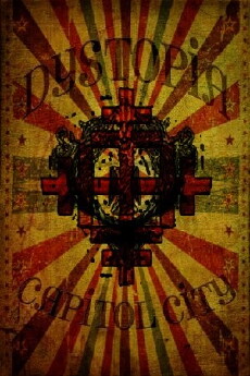 Dystopia: Capitol City (2016) - Stream Online