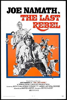 The Last Rebel (1971) - Stream Online