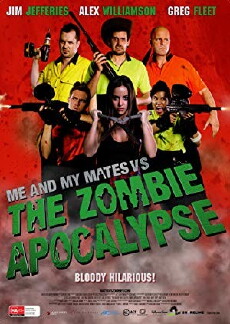Me and My Mates vs. The Zombie Apocalypse (2015) - Stream Online