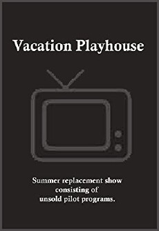 Vacation Playhouse (1963) - Stream Online
