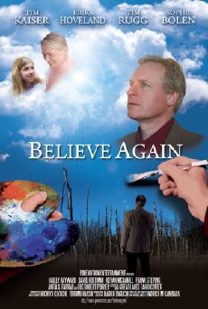 Believe Again (2013) - Stream Online